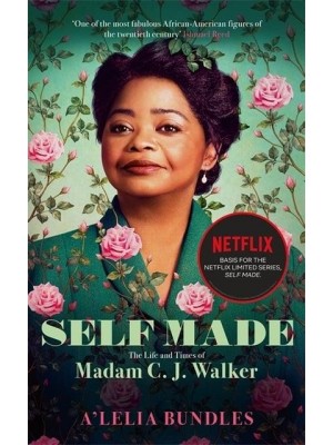 On Her Own Ground The Life and Times of Madam C.J. Walker