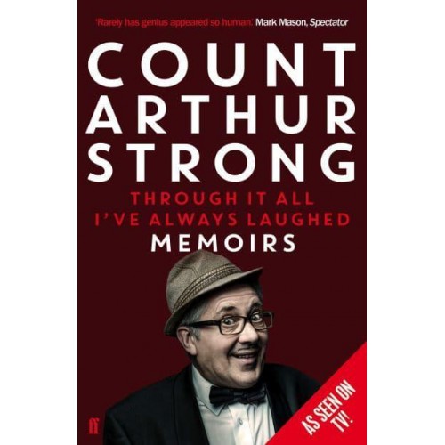 Through It All I've Always Laughed (An Autobiography of Myself)