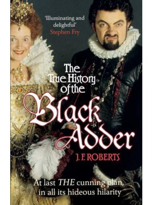 The True History of the Black Adder