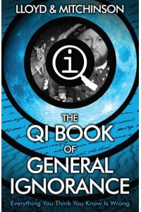 The Book of General Ignorance - A Quite Interesting Book