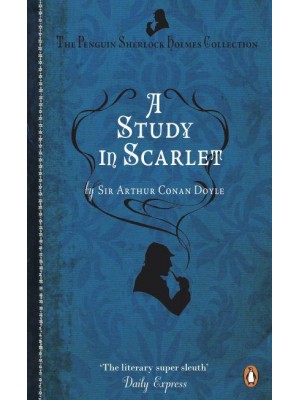 A Study in Scarlet - The Penguin Sherlock Holmes Collection