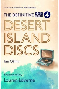 The Definitive Desert Island Discs 80 Years of Castaways