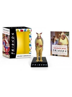 Friends Holiday Armadillo - RP Minis