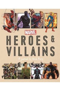 Marvel Heroes & Villains A Journal by Nick Fury