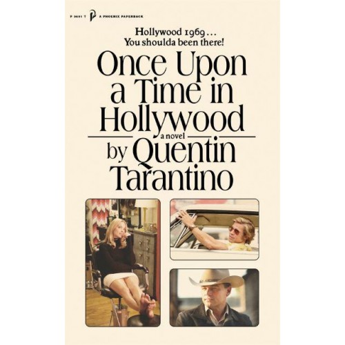 Once Upon a Time in Hollywood A Novel