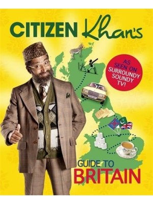 Citizen Khan's Guide to Britain
