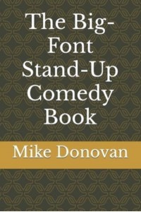 The Big-Font Stand-Up Comedy Book