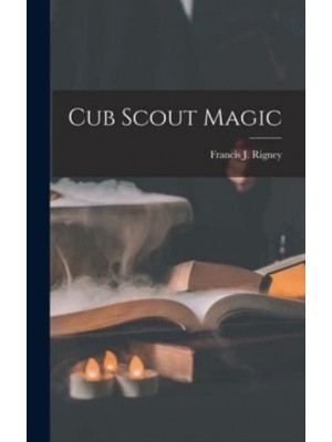 Cub Scout Magic