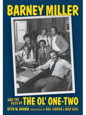 Barney Miller and the Files of the Ol' One-Two