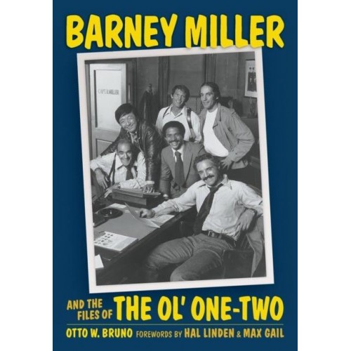 Barney Miller and the Files of the Ol' One-Two