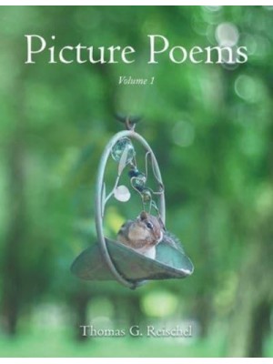 Picture Poems: Volume 1
