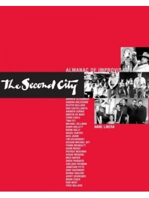 The Second City Almanac of Improvisation