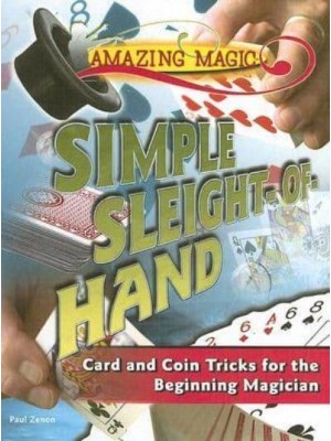 Simple Sleight-of-Hand Card and Coin Tricks for the Beginning Magician - Amazing Magic