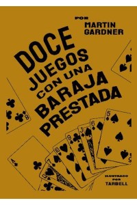 Doce Juegos Con Una Baraja Prestada