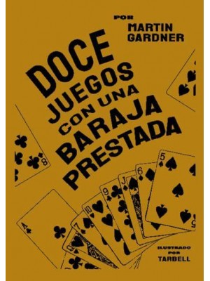 Doce Juegos Con Una Baraja Prestada