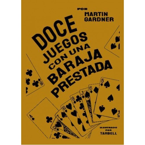 Doce Juegos Con Una Baraja Prestada
