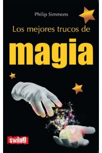 Los Mejores Trucos De Magia