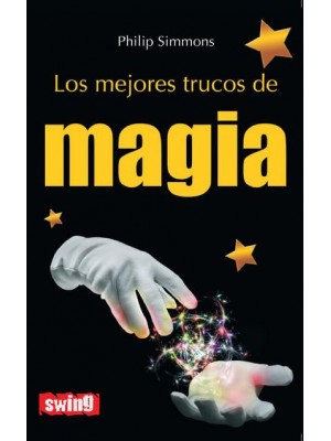 Los Mejores Trucos De Magia