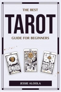 The Best Tarot Guide for Beginners
