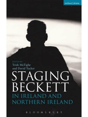 Staging Beckett in Ireland and Northern Ireland