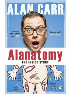 Alanatomy The Inside Story