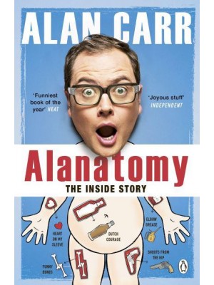 Alanatomy The Inside Story