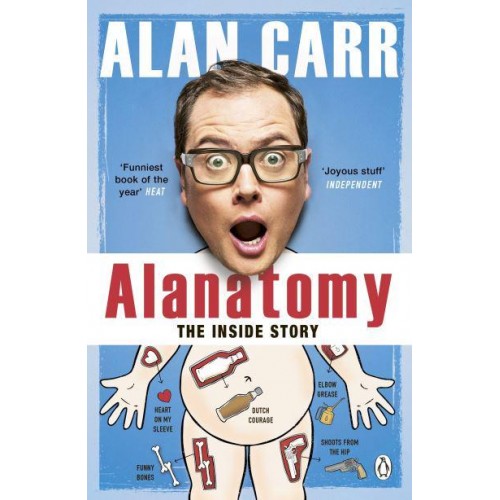 Alanatomy The Inside Story