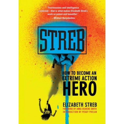 Streb How to Become an Extreme Action Hero