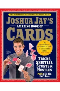 Joshua Jay's Amazing Book of Cards