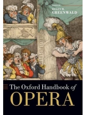 The Oxford Handbook of Opera - Oxford Handbooks