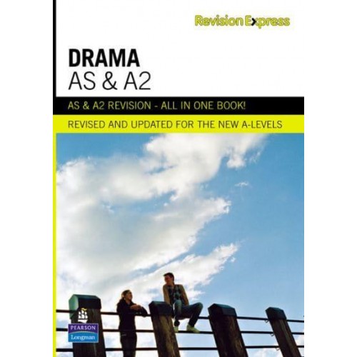 Drama A-Level Study Guide - Revision Express