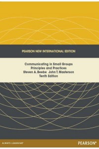 Communicating in Small Groups Principles and Practices - Pearson Custom Library