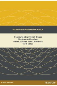 Communicating in Small Groups Principles and Practices - Pearson Custom Library