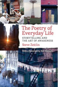 The Poetry of Everyday Life Storytelling and the Art of Awareness