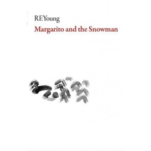 Margarito and the Snowman A Novel - American Literature Series