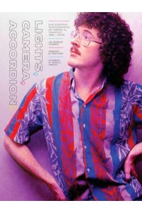 Lights, Camera, Accordion! Eye-Popping Photographs of 'Weird Al' Yankovic, 1981-2006