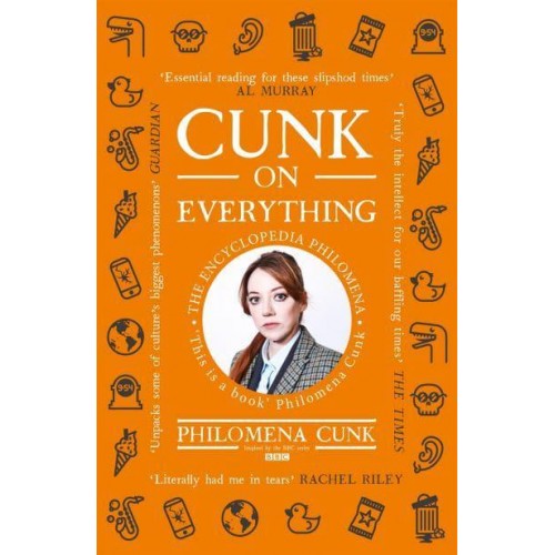 Cunk on Everything The Encyclopedia Philomena