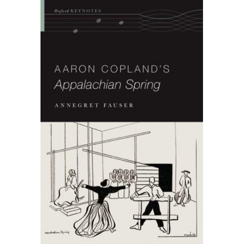 Aaron Copland's Appalachian Spring - Oxford Keynotes