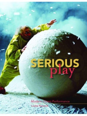 Serious Play Modern Clown Performance