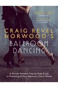Craig Revel Horwood's Ballroom Dancing - Teach Yourself General