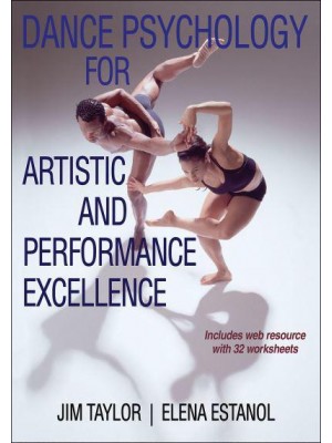 Dance Psychology for Artistic and Performance Excellence