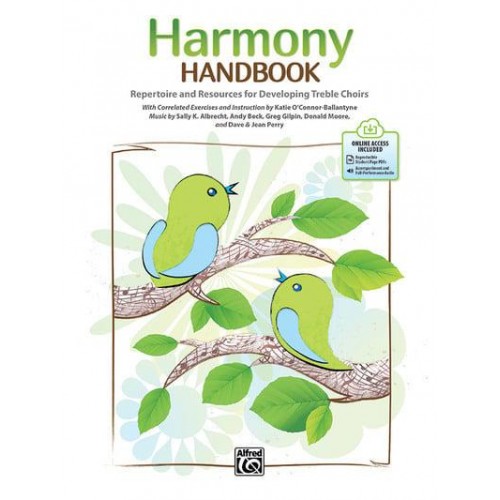 Harmony Handbook Repertoire and Resources for Developing Treble Choirs, Book & Online Pdf/Audio