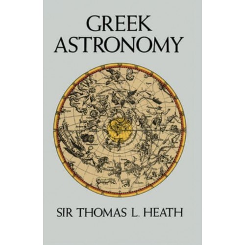 Greek Astronomy - Dover Books on Astronomy