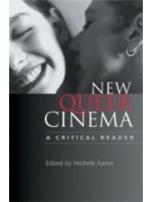 New Queer Cinema A Critical Reader
