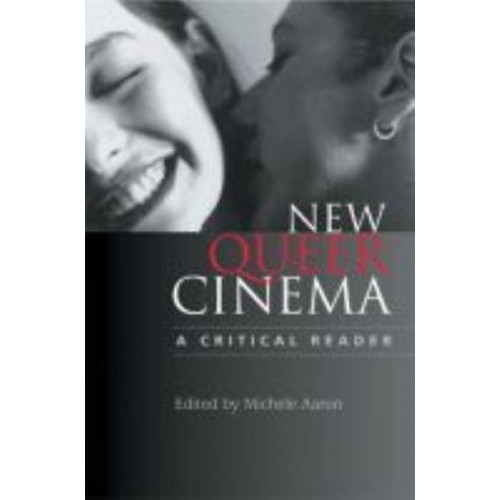 New Queer Cinema A Critical Reader