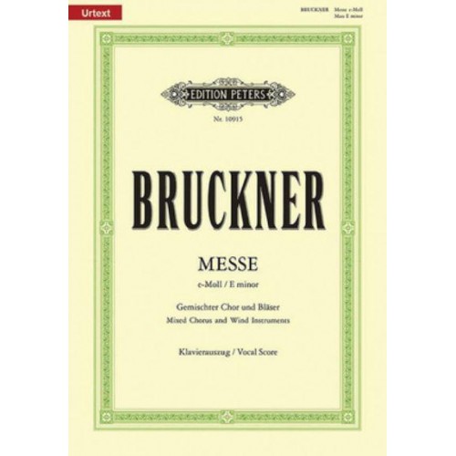 Mass in E Minor Wab 27 (2Nd Version, 1882) (Vocal Score) - Edition Peters