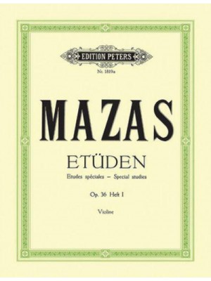 Studies Op. 36 for Violin -- Études Spéciales Nos. 1-30 - Edition Peters