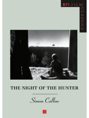 The Night of the Hunter - BFI Film Classics