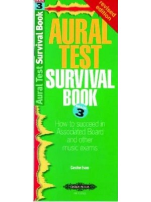 Aural Test Survival Book, Grade 3 (Rev. Edition)