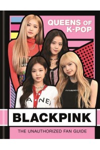 Blackpink Queens of K-Pop